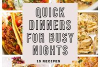 15 Effortless Dinners for Hectic School Nights