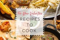 Why Valentine’s Day Restaurants Are Overrated (and 10 Recipes for a Cozier Celebration)